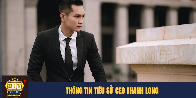 Thông tin tiểu sử CEO Thanh Long