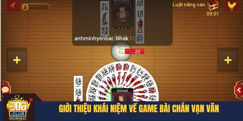 Giới thiệu khái niệm về game bài Chắn Vạn Văn
