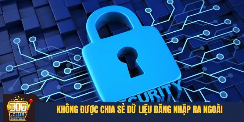 Không được chia sẻ dữ liệu khi đăng nhập cho người nào khác