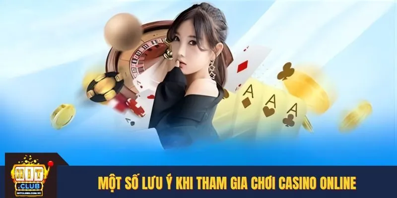 Hướng dẫn chơi Casino online tránh rủi ro không mong muốn