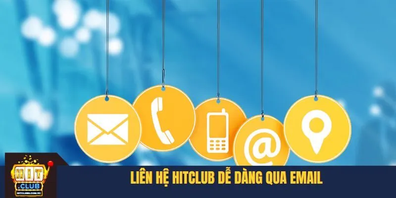 Liên hệ HITCLUB dễ dàng qua email